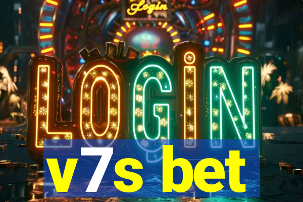 v7s bet